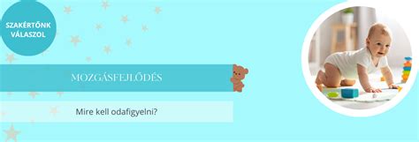 Baba mozgásfejlődésének mérföldkövei