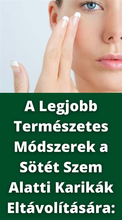 Házi praktikák karikás szem ellen