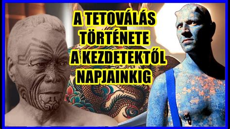 A tetoválás története és népszerűségének növekedése