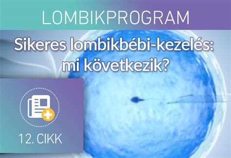 Tippek a sikeres lombik beültetéshez