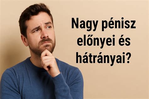 A pénisz vastagságának jelentősége a szexuális elégedettségben
