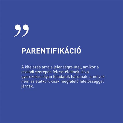 A parentifikáció negatív következményei a gyermek fejlődésére