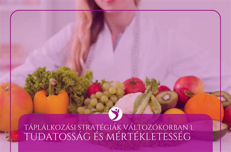 A mértékletesség fontossága a 