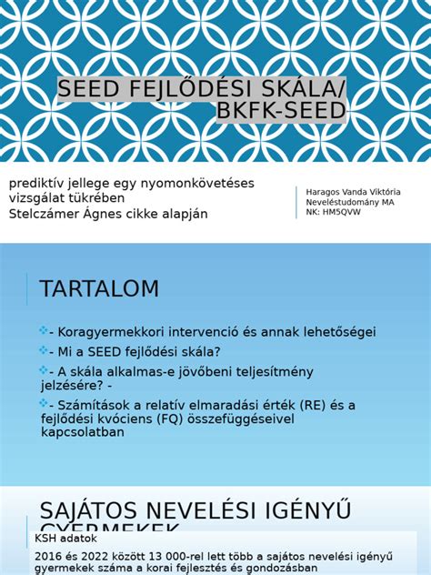 BKFK SEED Fejlődési Skála - vizsgált területek