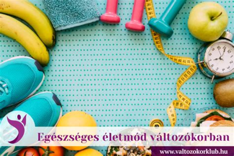 Egészséges életmód a változókorban