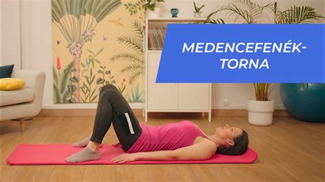 Medencefenék torna