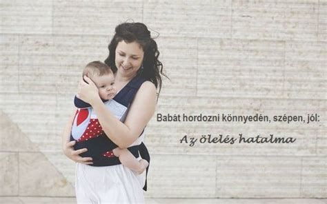 A babahordozás előnyei babának és szülőnek