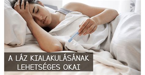 A láz okai és a szervezet immunválasza