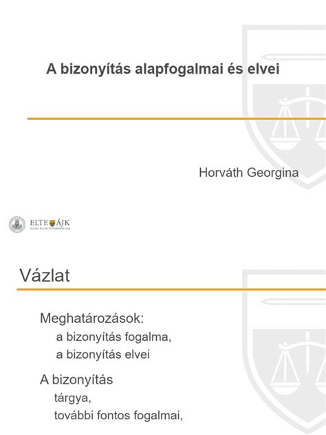 A bizonyítási folyamat alapfogalmai és kapcsolataik