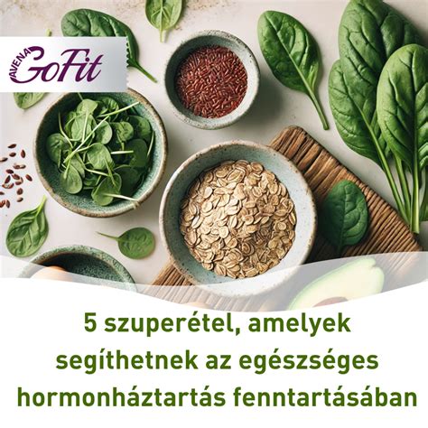 Egészséges ételek, amelyek támogatják a hormonháztartást