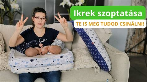 Táblázat: Ikrek szoptatása - Váltogatás