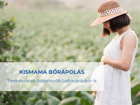 Kismama bőrápolás