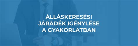 Az álláskeresési járadék igénylésének lépései