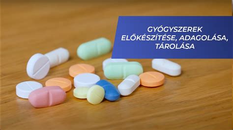 A gyógyszerek helyes adagolása