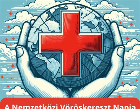 A Nemzetközi Vöröskereszt logója és humanitárius tevékenysége