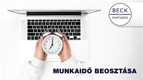 Munkavállaló munkaidő beosztása
