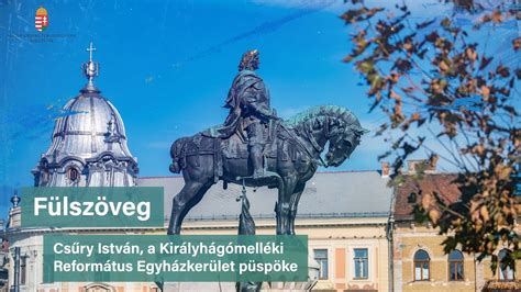 Csűry István, a Királyhágómelléki Református Egyházkerület püspöke