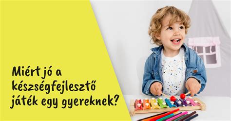 Készségfejlesztő tevékenységek kisgyermekekkel.