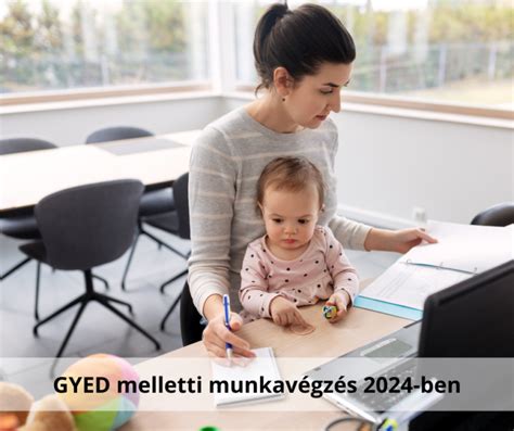 GYED melletti munkavégzés korlátozások