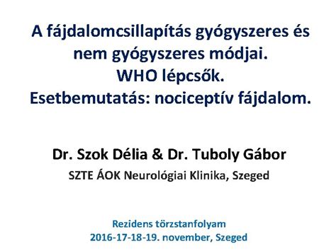 Gyógyszeres és nem gyógyszeres fájdalomcsillapítás