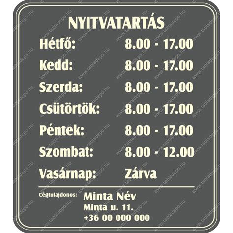 Üzlet bejárat és nyitvatartás tábla