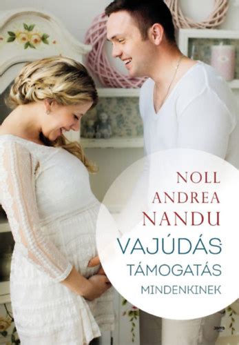 Noll Andrea Nandu egy újszülöttel