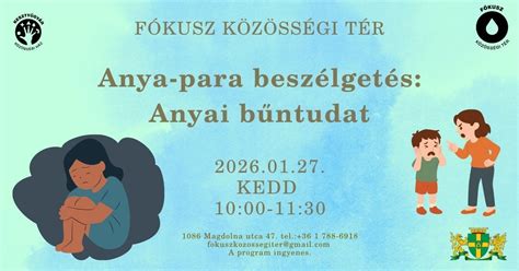 Anyai bűntudat: okok és leküzdése