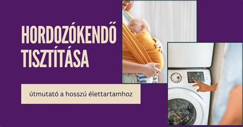 Hordozókendő tisztítási útmutató