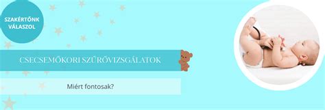 A csecsemőkori szűrővizsgálatok ütemezése és célja