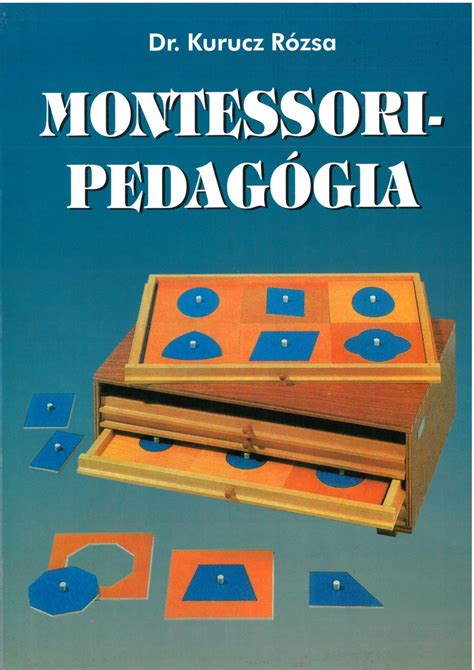 Montessori pedagógia elvei