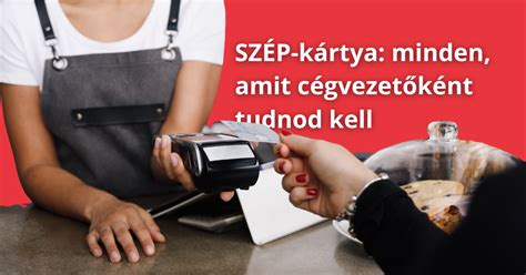 SZÉP-kártya felhasználási lehetőségek