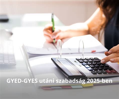 GYED GYES utáni szabadság példa számítás