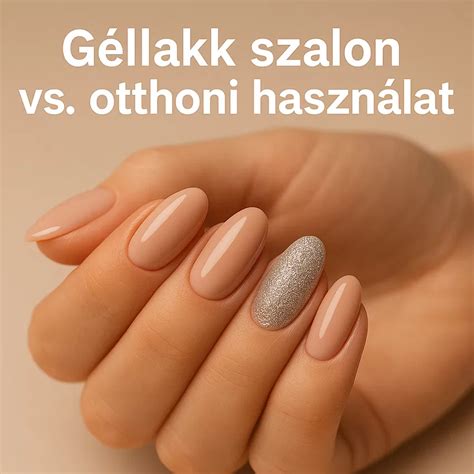 Géllakk vs. műköröm