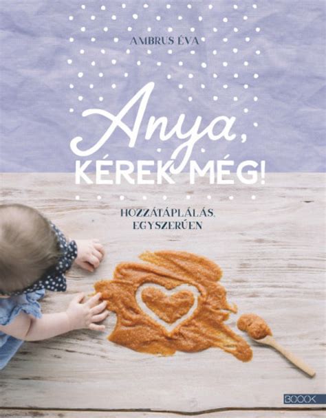 Anya, kérek még! könyv borítója