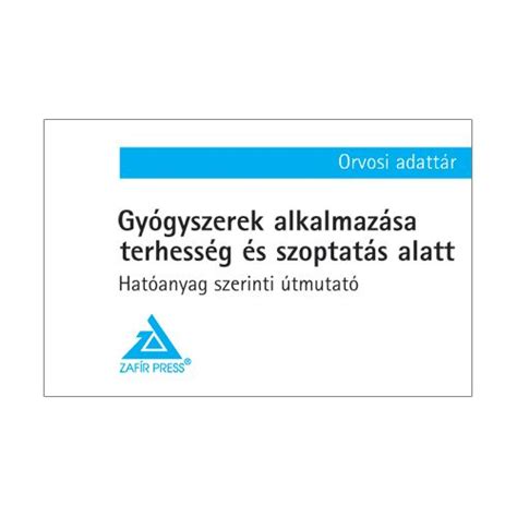 Gyógyszerek és terhesség - Tiltott és engedélyezett