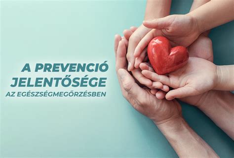 A prevenció fontossága az egészségmegőrzésben