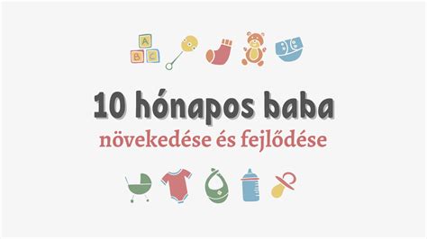 A 10 hónapos baba kognitív és motoros fejlődése