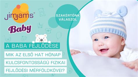 Baba fejlődési mérföldkövei 0-12 hónap