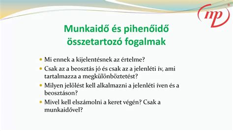Munkaidőkeret időtartamok és maximumok