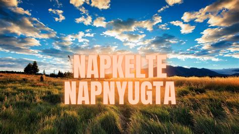 Napkelte és napnyugta időpontok