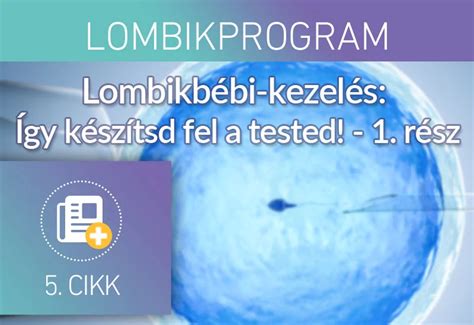 A lombikbébi kezelés lépései