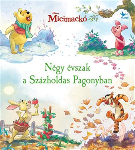 Micimackó és barátai a Százholdas Pagonyban