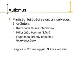 Autizmus fejlődési görbéje