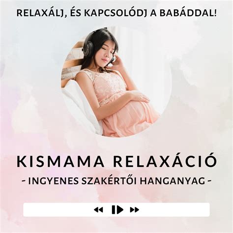 kismama légzőgyakorlatok és relaxáció