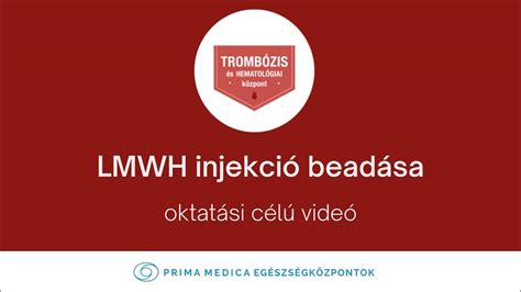 LMWH injekció beadásának helyes technikája