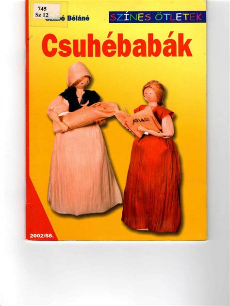 Csuhébabák különböző paraszti életképeket ábrázolva