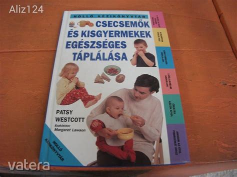 A csecsemő fejlődése és táplálása