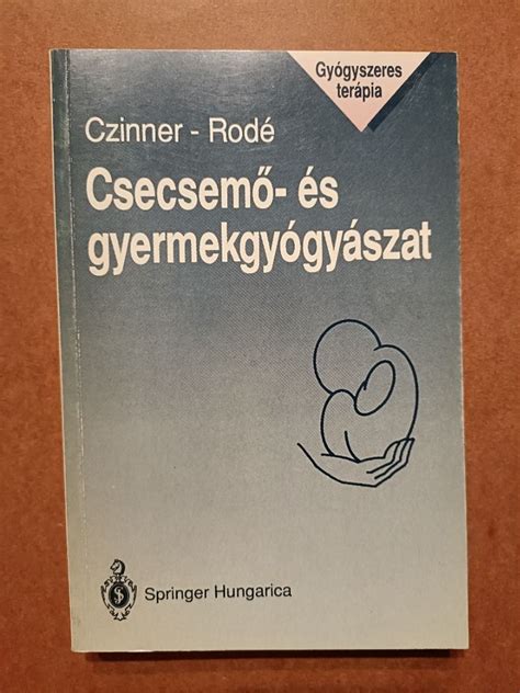 Csecsemő- és gyermekgyógyászat