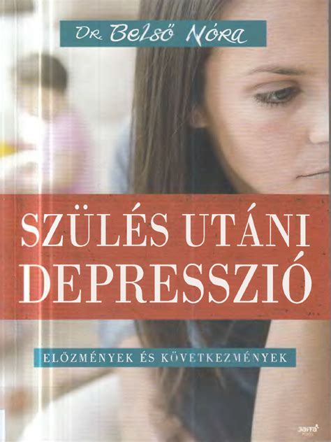 Könyvborító: Dr. Belső Nóra - A szülés körüli depresszió
